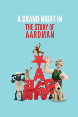 Watch A Grand Night In: The Story of Aardman free movies