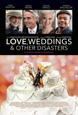 Watch Love, Weddings and Other Disasters free movies