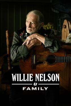 Watch Willie Nelson & Family free movies