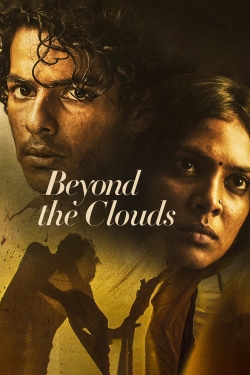 Watch Beyond the Clouds free movies