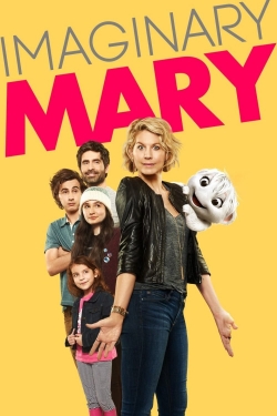 Watch Imaginary Mary free movies