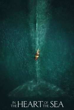 Watch In the Heart of the Sea free movies