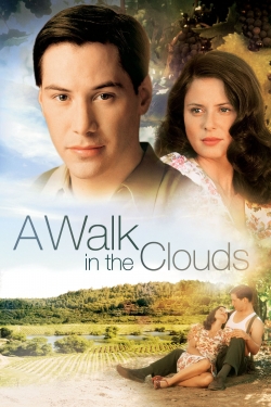 Watch A Walk in the Clouds free movies