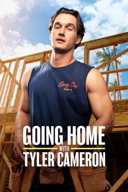 Watch Going Home with Tyler Cameron free movies