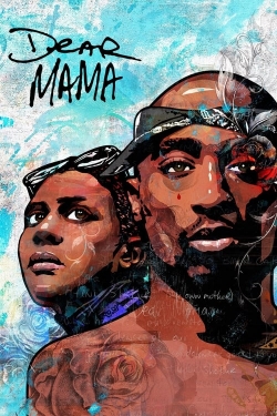 Watch Dear Mama: The Saga of Afeni and Tupac Shakur free movies