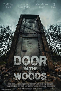 Watch Door in the Woods free movies