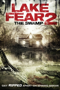 Watch Lake Fear 2: The Swamp free movies