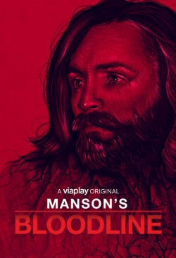 Watch Manson's Bloodline free movies