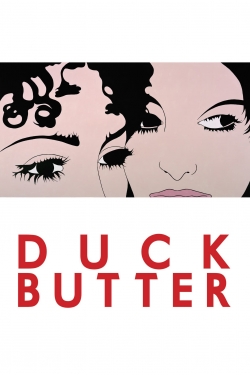 Watch Duck Butter free movies