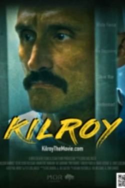 Watch Kilroy free movies