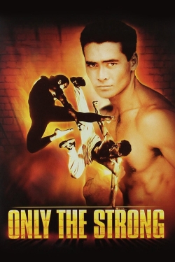 Watch Only the Strong free movies