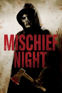 Watch Mischief Night free movies