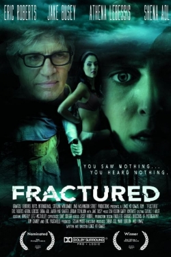 Watch Fractured free movies