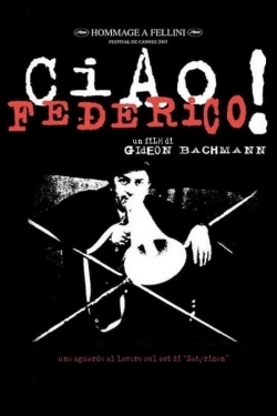 Watch Ciao, Federico! free movies