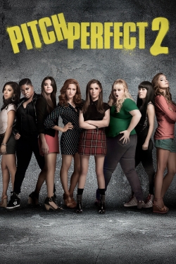 Watch Pitch Perfect 2 free movies