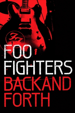 Watch Foo Fighters: Back and Forth free movies