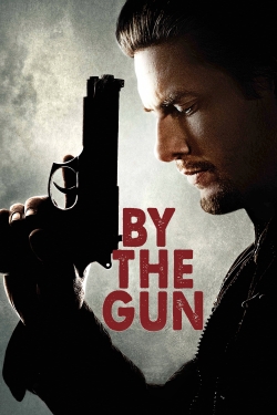 Watch By the Gun free movies