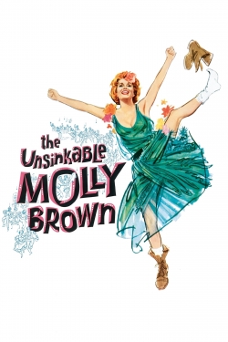 Watch The Unsinkable Molly Brown free movies