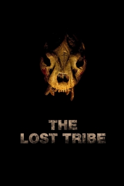 Watch The Lost Tribe free movies