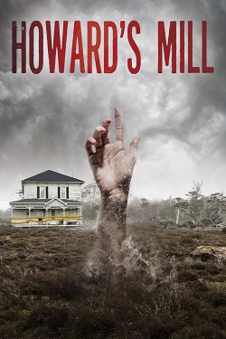 Watch Howard’s Mill free movies