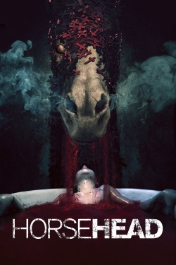 Watch Horsehead free movies