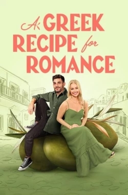 Watch A Greek Recipe for Romance free movies