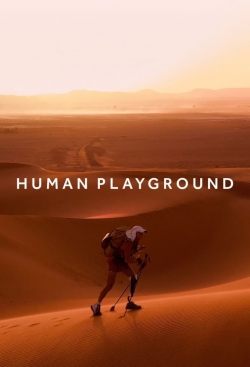 Watch Human Playground free movies