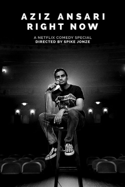 Watch Aziz Ansari: Right Now free movies