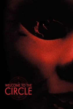 Watch Welcome to the Circle free movies