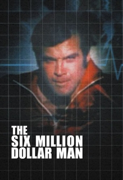 Watch The Six Million Dollar Man free movies