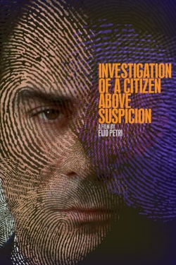 Watch Investigation of a Citizen Above Suspicion free movies