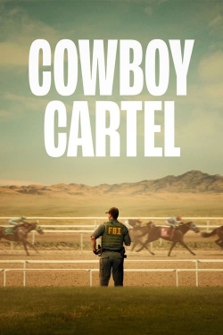 Watch Cowboy Cartel free movies