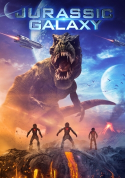 Watch Jurassic Galaxy free movies