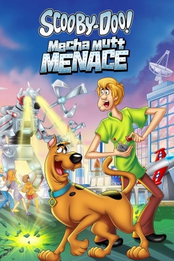 Watch Scooby-Doo! Mecha Mutt Menace free movies