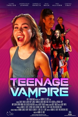 Watch Teenage Vampire free movies