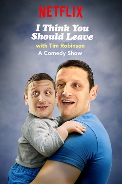 Watch I Think You Should Leave with Tim Robinson free movies