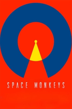 Watch Space Monkeys free movies