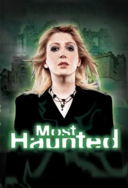 Watch Most Haunted free movies