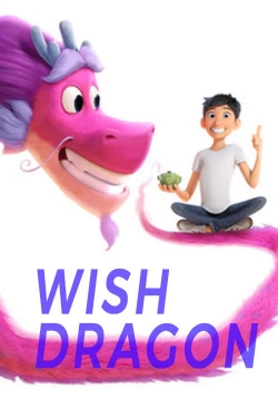 Watch Wish Dragon free movies