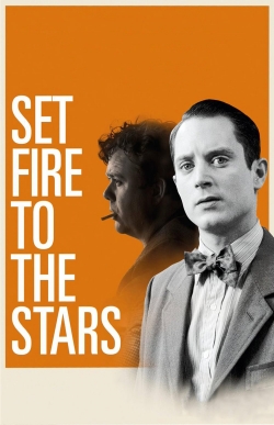 Watch Set Fire to the Stars free movies