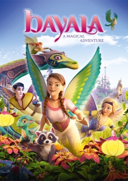 Watch Bayala - A Magical Adventure free movies