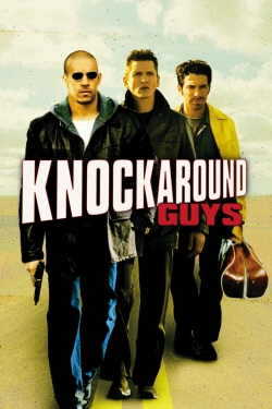 Watch Knockaround Guys free movies