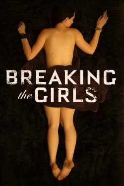 Watch Breaking the Girls free movies