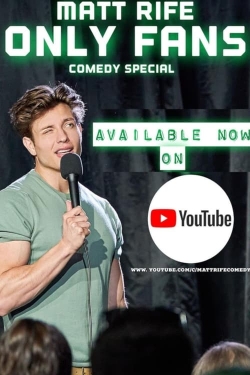 Watch Matt Rife: Only Fans free movies