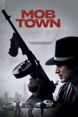 Watch Mob Town free movies
