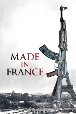 Watch Made in France free movies