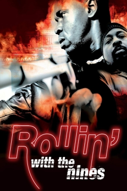 Watch Rollin' with the Nines free movies