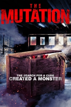 Watch The Mutation free movies