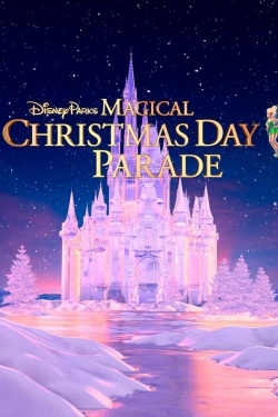 Watch 40th Anniversary Disney Parks Magical Christmas Day Parade free movies