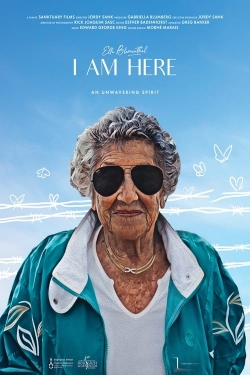 Watch I Am Here free movies